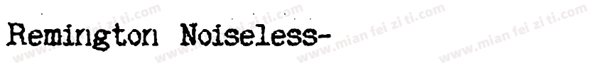 Remington Noiseless字体转换